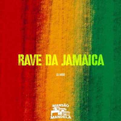 Rave da Jamaica - Single