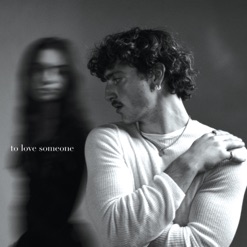 TO LOVE SOMEONE cover art