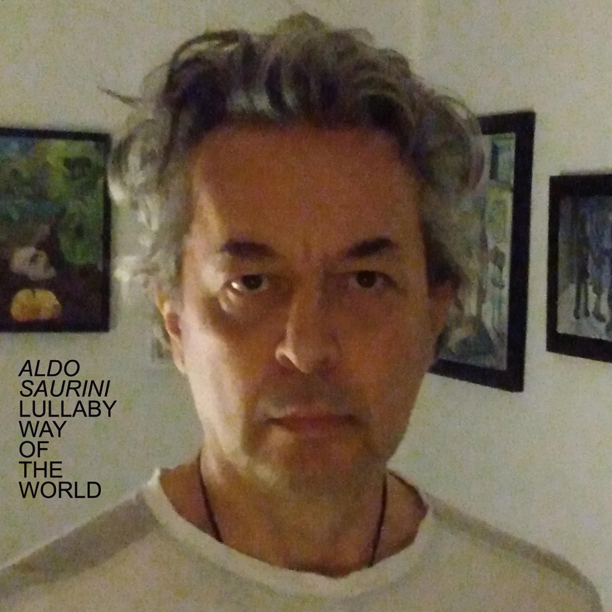 ‎Lullaby Way Of The World - Album by Aldo Saurini - Apple Music