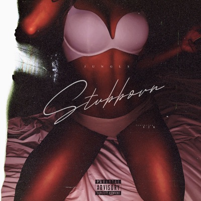 Stubborn (feat. 82K) - Single