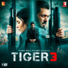 Tiger 3 (Original Motion Picture Soundtrack) - EP - Pritam & Tanuj Tiku