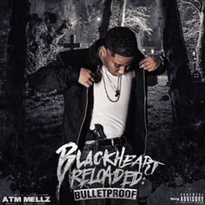 BLACKHEART RELOADED: BULLETPROOF