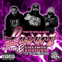 Lovers & Friends (feat. Stallyano & Deetaff) - Single - Big Stun