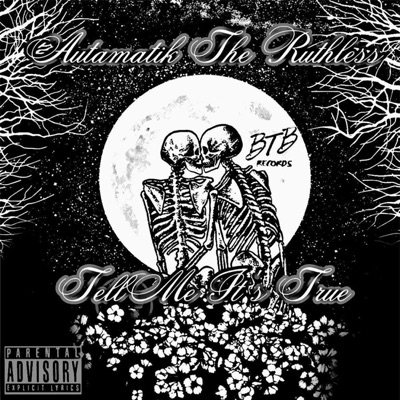 Tell Me It's True - Single