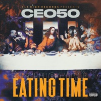 Eating Time (prod. by 36k) - Single - Ceo50
