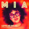 Mia - Love Me Right (XL Middleton Remix) artwork