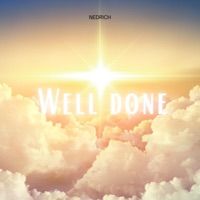 Well Done - Single - nedrich