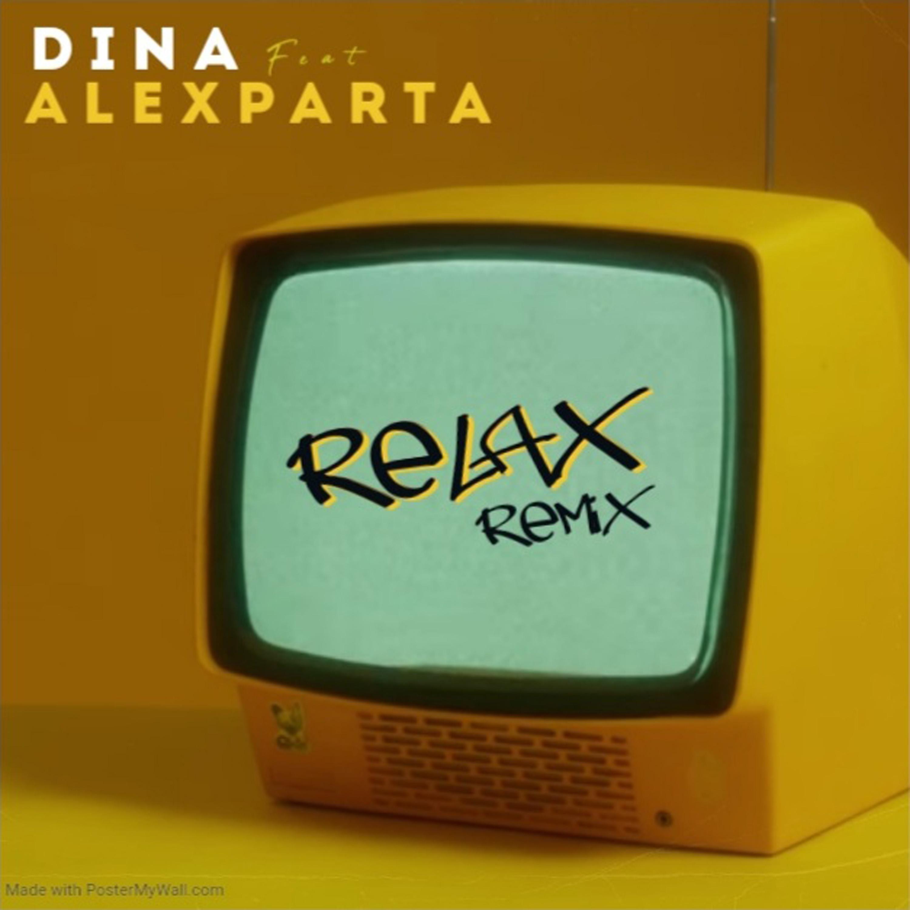 Relax (Dina Duharte Remix) - Single