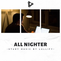 All Nighter - Study Music by Lullify & Study Music