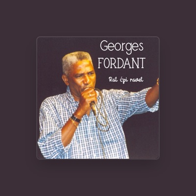 Listen to Georges Fordant, watch music videos, read bio, see tour dates & more!