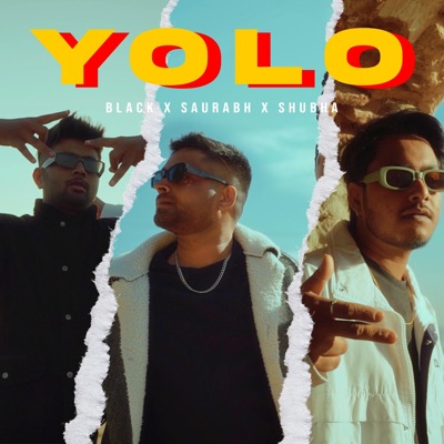 Yolo (feat. Black.. & Shubha) - Single