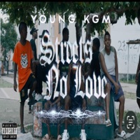 Streets No Love - Single - Young KGM