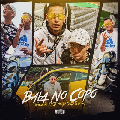 Bala no Copo - Single