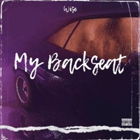 My Backseat - Single - Wise