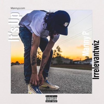 It's Up (feat. Manny P) - Single