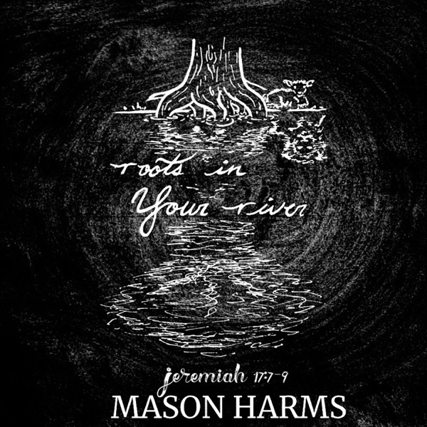 Roots in Your River - EP