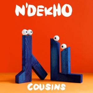 Cousins (feat. Joe Goddard & Falle Nioke) - Single