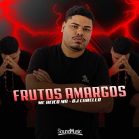 Frutos Amargos - Single - MC Beiço MR & DJ Cabello