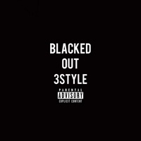 Blacked Out 3Style - Single - Amzz