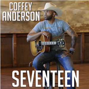 Coffey Anderson - Seventeen - 排舞 音樂