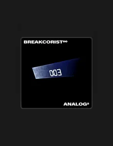 Breakcorist00を聴いたり、ミュージックビデオを鑑賞したり、経歴やツアー日程などを確認したりしましょう！