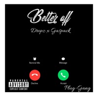 Better Off - Single - Dropz