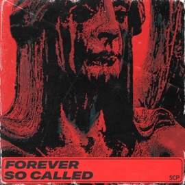 Forever So Called