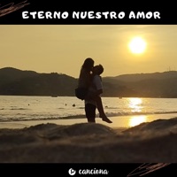 Eterno nuestro amor - Single - Canciona