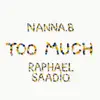 Stream & download Too Much - Single