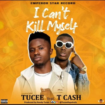 I can't kill myself (feat. T Cash) - Single