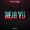 Deja Vu (feat. Malo) - Single