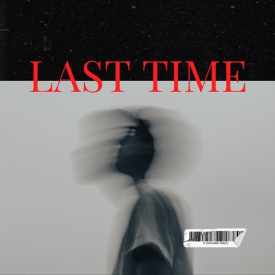 Last time (feat. K28) - Single