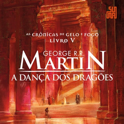 A dança dos dragões: As Crônicas de Gelo e Fogo 5 (Unabridged)