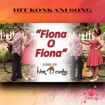Fiona O' Fiona (feat. Edwin Rodrigues & Delilah Fernandes) - Single