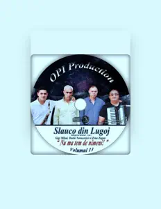 Listen to Slauco din Lugoj, watch music videos, read bio, see tour dates & more!