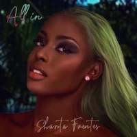 All In - Single - Shanta Fuentes