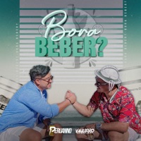 Bora Beber? (feat. vaqueiro desmantelado) - Single - Peruanno