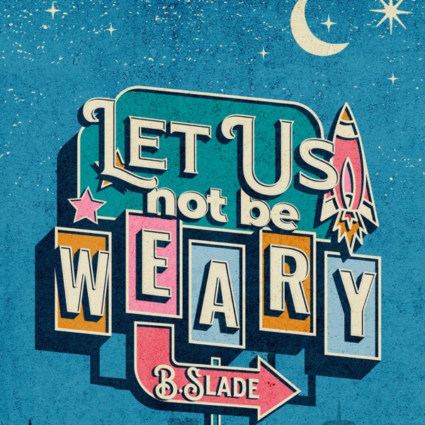 Let Us Not Be Weary NYC - Single