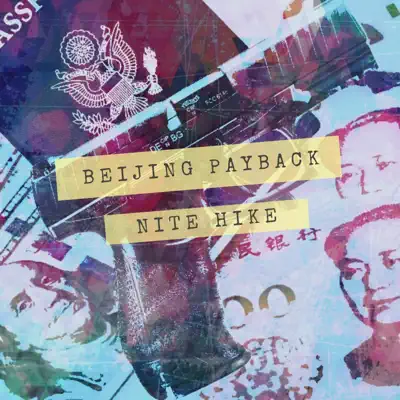 Listen to Beijing Payback - Single by Nite Hike