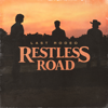 Last Rodeo - Restless Road