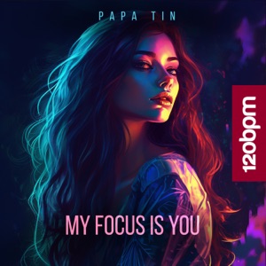 My Focus Is You - Single
