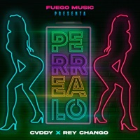 PERREALO - Single - Cvddy & Rey Chango