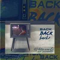 Back (feat. LocateEmilio) - Single - 404vincent