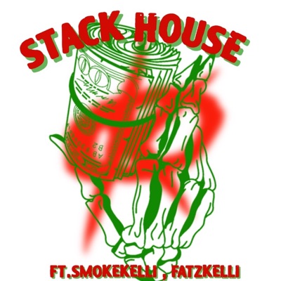 Stackhouse (feat. Smokekelli) - Single