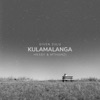 Kulamalanga (feat. Hessy & Mthunzi) - Single