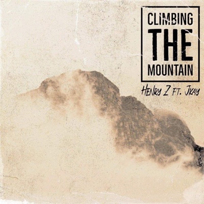 Climbing the mountain (feat. Jkay) - Single