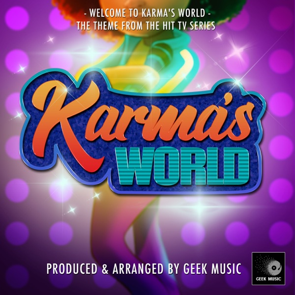 Welcome to Karma's World (From "Karma's World")