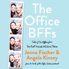 The Office BFFs - Jenna Fischer & Angela Kinsey