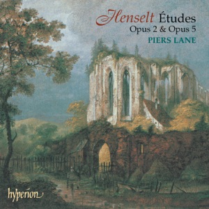 Henselt: Études, Op. 2 & 5