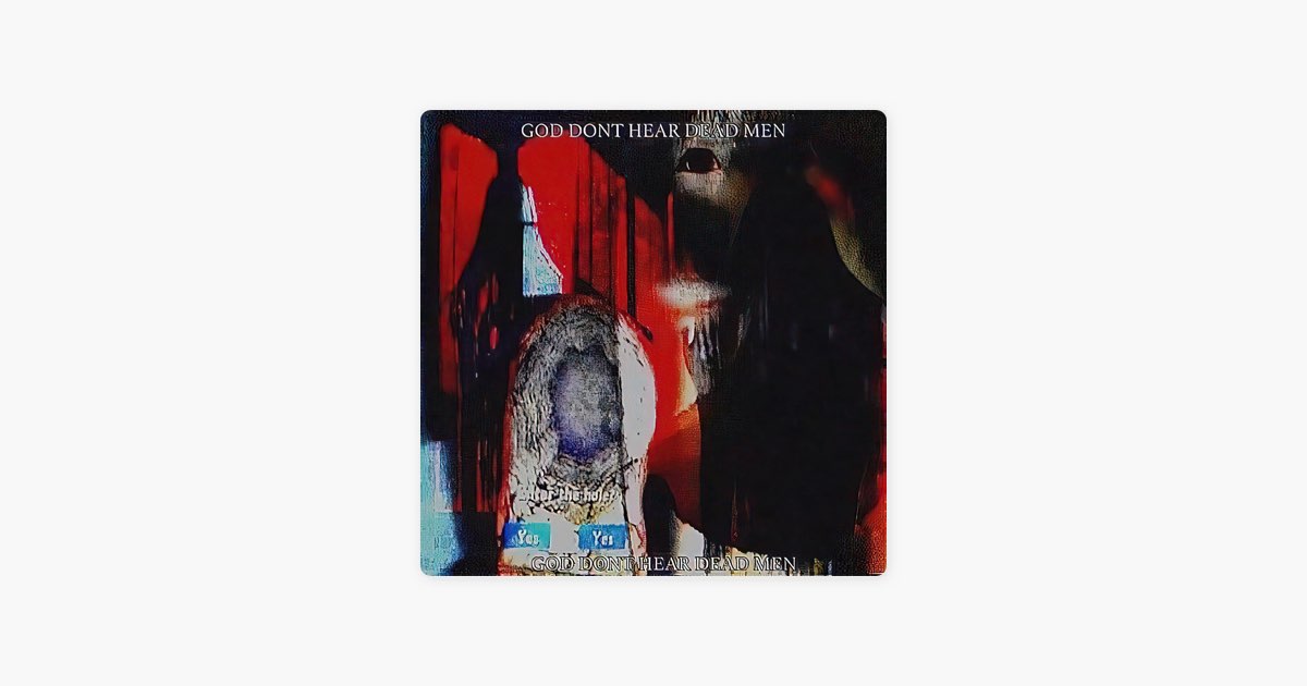 God Dont Hear Dead Men – Song by xanaji & MDPOPE – Apple Music